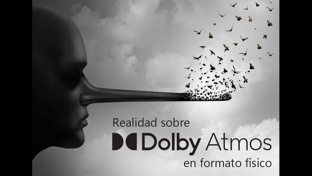 Realidad sobre Dolby Atmos en formato físico