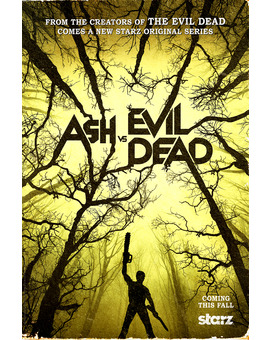 Primer Poster y Teaser de 'Ash vs Evil Dead'