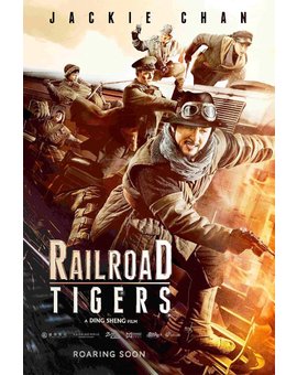 Tráiler y póster de ‘Railroad Tigers’ con Jackie Chan