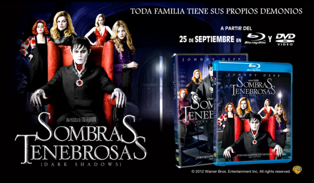 'Sombras Tenebrosas (Dark Shadows)' - 25 de Septiembre en Blu-Ray, DVD y Plataformas Digitales