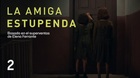 La amiga estupenda. Estreno en TV La-amiga-estupenda-estreno-en-tv-c_s