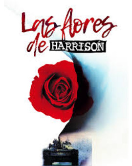 Cine a reivindicar "Las flores de Harrison"