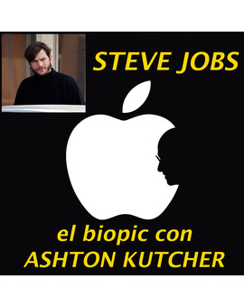 Steve Jobs el biopic con Ashton Kutcher