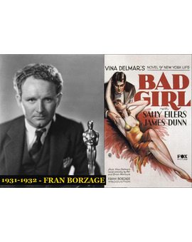 Oscar Mejor Director 1931-1932 Frank Borzage (Bad Girl)