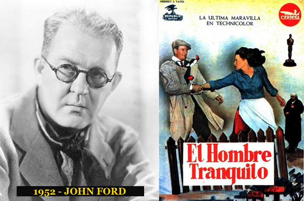 Oscar Mejor Director 1952 John Ford (El hombre tranquilo)