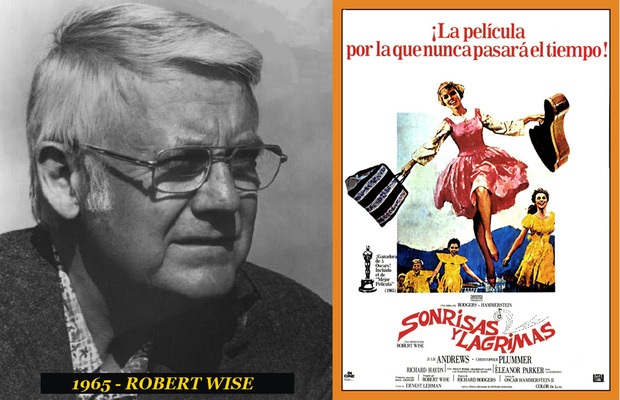Oscar Mejor Director 1965 Robert Wise (Sonrisas y lágrimas)