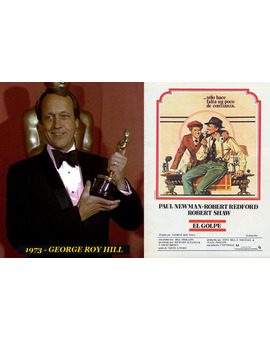 Oscar Mejor Director 1973 George Roy Hill (El golpe)
