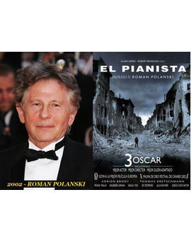 Oscar Mejor Director 2002 Roman Polanski (El pianista)