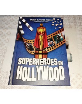 Superhéroes en Hollywood (con dedicatoria incluida)
