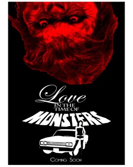 Love in the time of monsters (Poster)