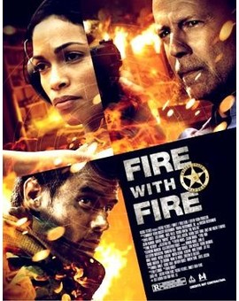 Fire with Fire