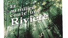 Et-au-milieu-coule-une-riviere-blu-ray-digibook-belgica-c_s