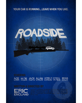 Póster y trailer de "Roadside"... ¡no salgas del coche!