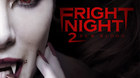 Primer-trailer-de-fright-night-ii-noche-de-miedo-2-c_s