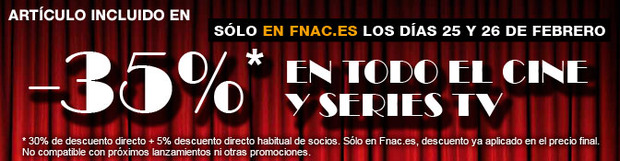 35% Descuento en Fnac.es - 25 y 26 de Febrero