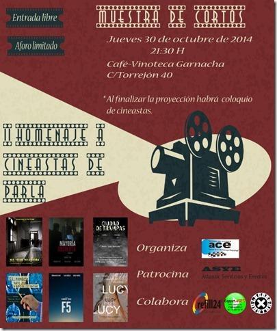 Muestra de Cortos II Homenaje a Cineastas de Parla Mañana Jueves 30 de Octubre de 2014 a las 21:30 horas