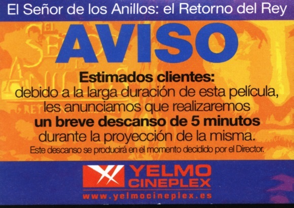 Ticket anunciando descanso de ESDLA El Retorno del Rey 2/2