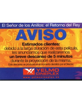 Ticket anunciando descanso de ESDLA El Retorno del Rey 2/2