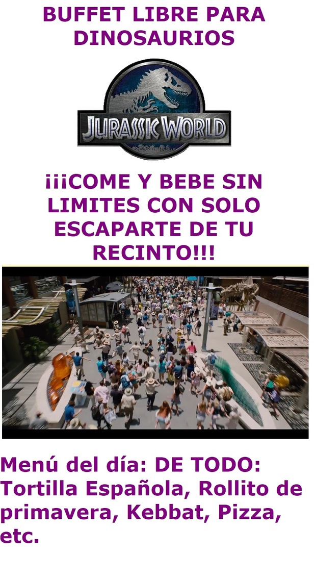 Buffet libre para dinosaurios (Cuidado SPOILERS Jurassic World)