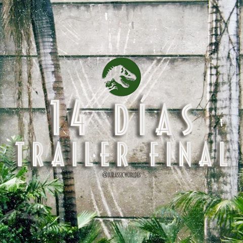 14 Días para el trailer final de Jurassic World