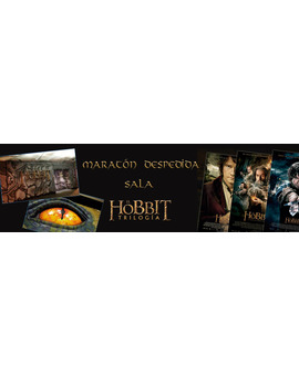 ¡Maratón Despedida Sala Hobbit!