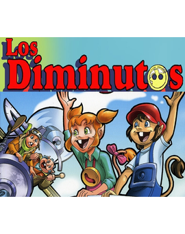 Los Diminutos: ¿Os gusto esta serie? ¿Que nota le dais?