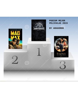 Mi podium de mejores peliculas del año 2015