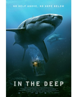 In the Deep: Mi critica (8.5 sobre 10) - Una de las mejores películas sobre Tiburones jamás realizada