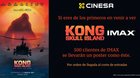 Poster-de-kong-de-regalo-en-cinesa-en-las-sesiones-imax-unas-sesiones-que-no-existen-c_s