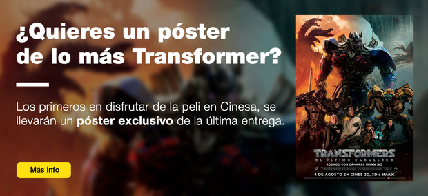 Cinesa regalada Posters de Transformers en sus cines