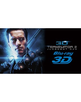 Terminator 2 3D: ¿Que edición extranjera aconsejáis comprar que incluya el disco 3D?