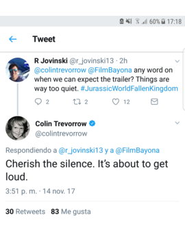 Colín Trevorrow confirma que el trailer de Jurassic World El Reino caido esta a punto de caer en breves!