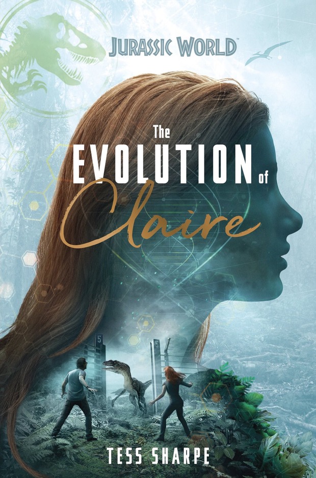 The Evolution of Claire: La novela oficial que sale a la venta de Jurassic World El Reino Caido