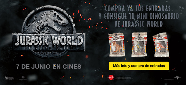 Jurassic World El Reino Caido. Entradas ya a la venta  + Jurassic World muy pronto en Mediaset + Spot TV 2
