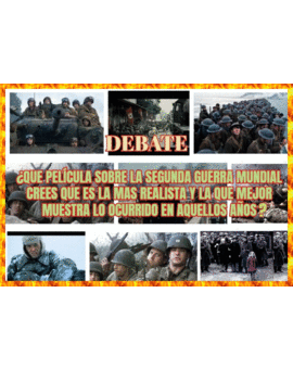 Debate: Segunda Guerra Mundial ¿Que pelicula piensas que la muestra mejor y de forma mas realista?