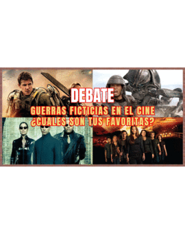 Debate: Guerras Ficticias en el cine ¿Cuales son las mejores películas? (No vale decir Star Wars)