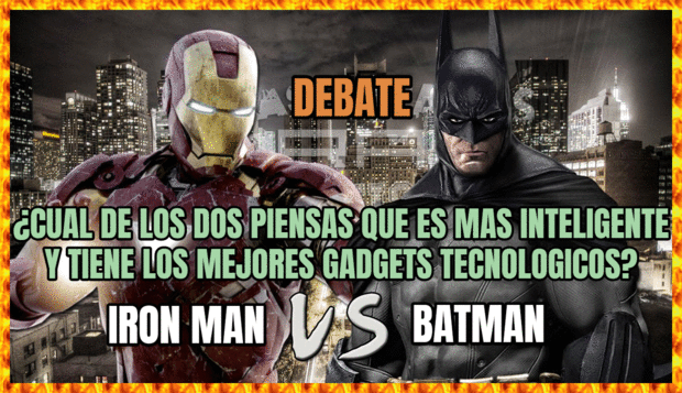 Debate: ¿Cual de los dos consideras que es mas inteligente y tiene los mejores Gadgest tecnológicos?