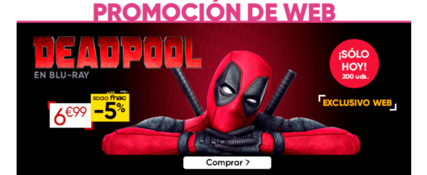 Oferta hoy en Fnac. Entra en el 3x2. Deadpool