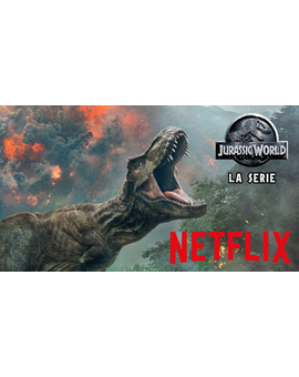 Netflix podría estar preparando una serie de 'Jurassic World'