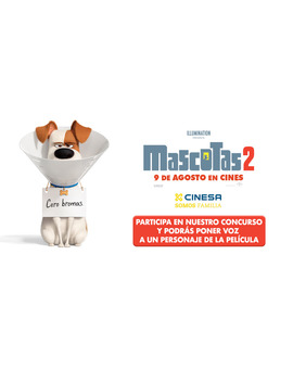 Mascotas 2: Cinesa abre un concurso y el ganador doblada a uno de los personajes de la peli