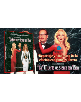 La Muerte os Sienta tan Bien: Unboxing y Reportaje de la edición de Reel One
