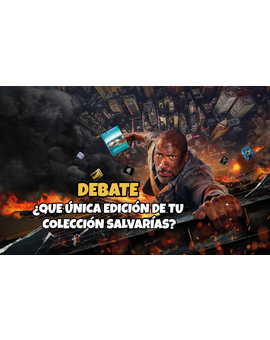 Debate: ¿Que única edición de tu colección salvarías?