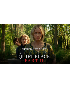 Un Lugar Tranquilo 2. (A Quiet Place 2). Official Trailer