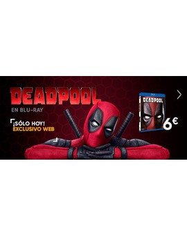 Hoy 26-02-2020 en Fnac Deadpool a 6 euros