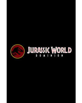 “Jurassic World: Dominion” muestra su primer poster promocional