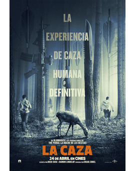 La Caza: Mi Critica. [SIN SPOILERS]. Nota 7.5/10. Alocado divertimento.