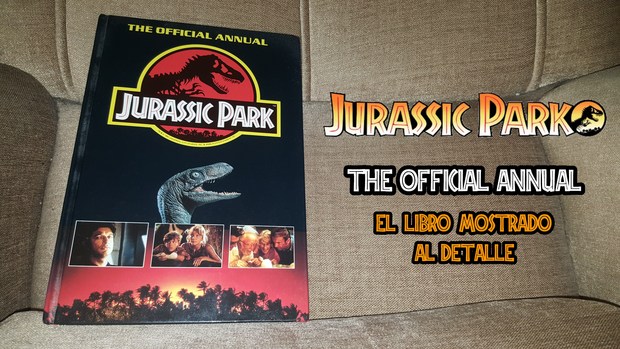 Jurassic Park: The Official Annual. El Libro Mostrado al detalle.