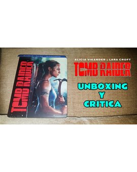Tomb Raider - Unboxing del Steelbook 3D + opinión de la película