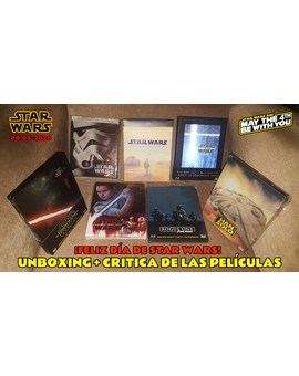 Star Wars - Unboxing BluRay + Breve opinión de las películas / ¡Feliz día de Star Wars! / 04-05-2020