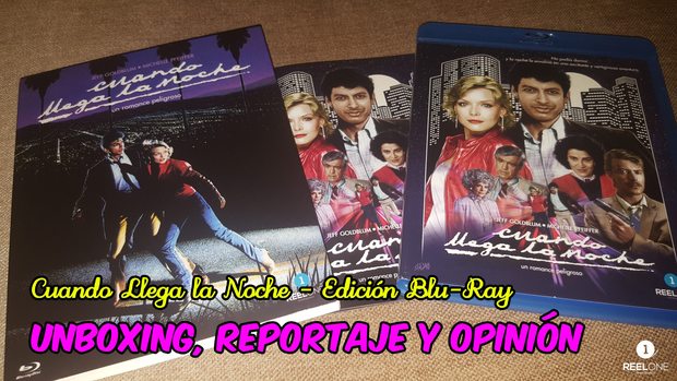 Cuando Llega la Noche – Unboxing, reportaje y Opinión de la edición de Reel One